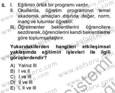 Eğitim Sosyolojisi Dersi Ara Sınavı Deneme Sınav Soruları 5. Soru