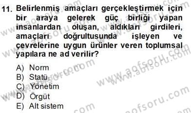 Eğitim Sosyolojisi Dersi 2013 - 2014 Yılı (Final) Dönem Sonu Sınav Soruları 11. Soru
