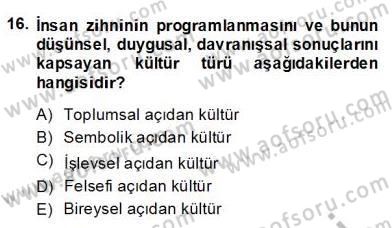 Eğitim Sosyolojisi Dersi 2013 - 2014 Yılı (Final) Dönem Sonu Sınav Soruları 16. Soru