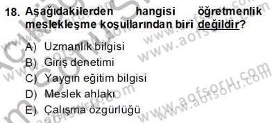 Eğitim Sosyolojisi Dersi 2013 - 2014 Yılı (Final) Dönem Sonu Sınav Soruları 18. Soru