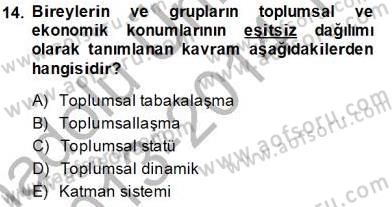 Eğitim Sosyolojisi Dersi 2013 - 2014 Yılı Tek Ders Sınav Soruları 14. Soru