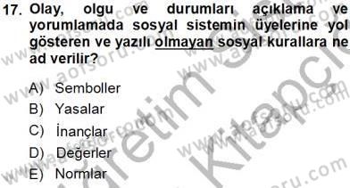 Eğitim Sosyolojisi Dersi 2013 - 2014 Yılı Tek Ders Sınav Soruları 17. Soru