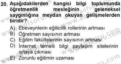 Eğitim Sosyolojisi Dersi 2013 - 2014 Yılı Tek Ders Sınav Soruları 20. Soru