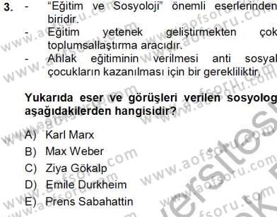 Eğitim Sosyolojisi Dersi 2013 - 2014 Yılı Tek Ders Sınav Soruları 3. Soru