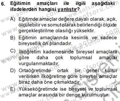 Eğitim Sosyolojisi Dersi 2013 - 2014 Yılı Tek Ders Sınav Soruları 6. Soru