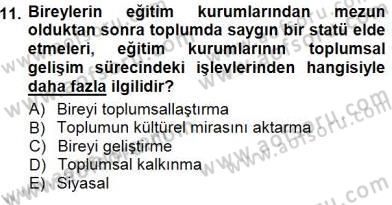Eğitim Sosyolojisi Dersi Ara Sınavı Deneme Sınav Soruları 11. Soru