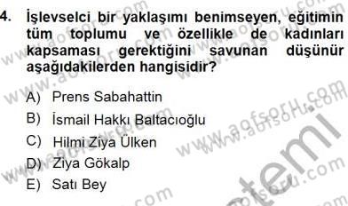 Eğitim Sosyolojisi Dersi Ara Sınavı Deneme Sınav Soruları 4. Soru