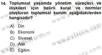 Eğitim Sosyolojisi Dersi Ara Sınavı Deneme Sınav Soruları 14. Soru