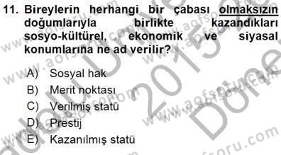 Eğitim Sosyolojisi Dersi 2015 - 2016 Yılı (Final) Dönem Sonu Sınav Soruları 11. Soru