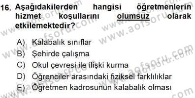 Eğitim Sosyolojisi Dersi 2015 - 2016 Yılı (Final) Dönem Sonu Sınav Soruları 16. Soru