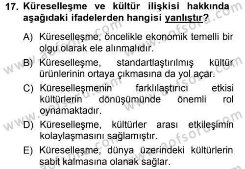 Sosyal Bilimlerde Temel Kavramlar Dersi 2012 - 2013 Yılı (Vize) Ara Sınav Soruları 17. Soru