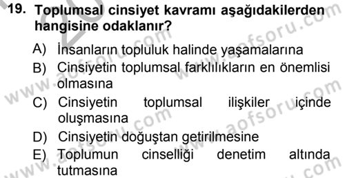 Sosyal Bilimlerde Temel Kavramlar Dersi 2012 - 2013 Yılı (Vize) Ara Sınav Soruları 19. Soru