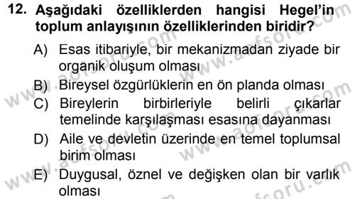 Sosyal Bilimlerde Temel Kavramlar Dersi 2012 - 2013 Yılı (Final) Dönem Sonu Sınav Soruları 12. Soru