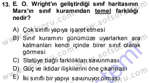 Sosyal Bilimlerde Temel Kavramlar Dersi 2012 - 2013 Yılı (Final) Dönem Sonu Sınav Soruları 13. Soru
