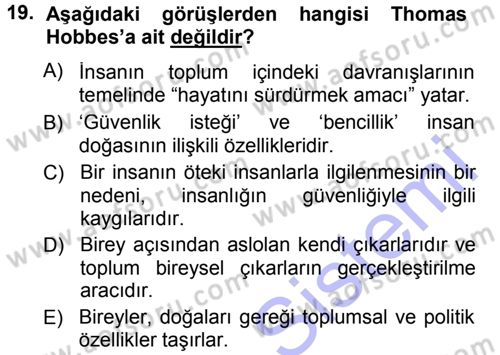 Sosyal Bilimlerde Temel Kavramlar Dersi 2012 - 2013 Yılı (Final) Dönem Sonu Sınav Soruları 19. Soru