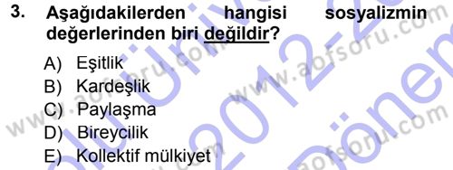 Sosyal Bilimlerde Temel Kavramlar Dersi 2012 - 2013 Yılı (Final) Dönem Sonu Sınav Soruları 3. Soru