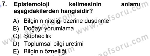Sosyal Bilimlerde Temel Kavramlar Dersi 2012 - 2013 Yılı (Final) Dönem Sonu Sınav Soruları 7. Soru