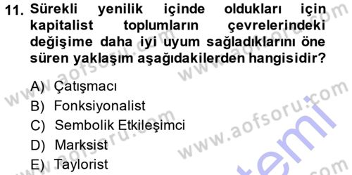 Sosyal Bilimlerde Temel Kavramlar Dersi 2013 - 2014 Yılı (Final) Dönem Sonu Sınav Soruları 11. Soru