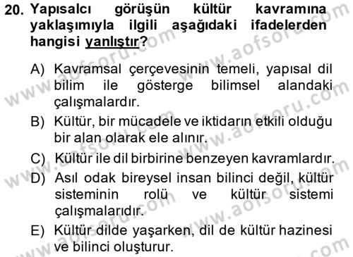 Sosyal Bilimlerde Temel Kavramlar Dersi 2013 - 2014 Yılı (Final) Dönem Sonu Sınav Soruları 20. Soru