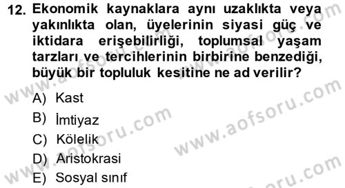 Sosyal Bilimlerde Temel Kavramlar Dersi 2014 - 2015 Yılı (Final) Dönem Sonu Sınav Soruları 12. Soru
