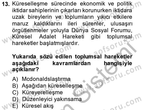 Sosyal Bilimlerde Temel Kavramlar Dersi 2014 - 2015 Yılı (Final) Dönem Sonu Sınav Soruları 13. Soru