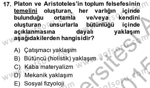 Sosyal Bilimlerde Temel Kavramlar Dersi 2014 - 2015 Yılı (Final) Dönem Sonu Sınav Soruları 17. Soru