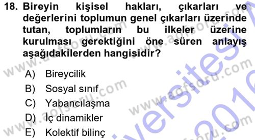 Sosyal Bilimlerde Temel Kavramlar Dersi 2015 - 2016 Yılı (Final) Dönem Sonu Sınav Soruları 18. Soru