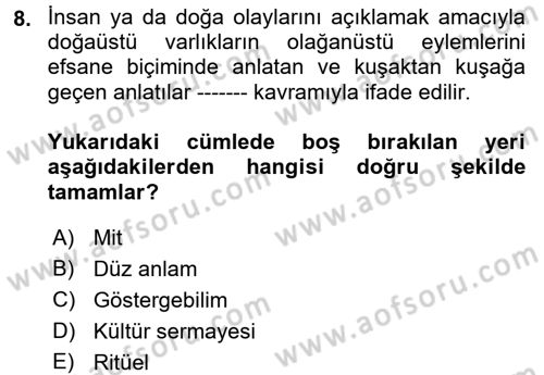 Sosyal Bilimlerde Temel Kavramlar Dersi 2017 - 2018 Yılı 3 Ders Sınav Soruları 8. Soru