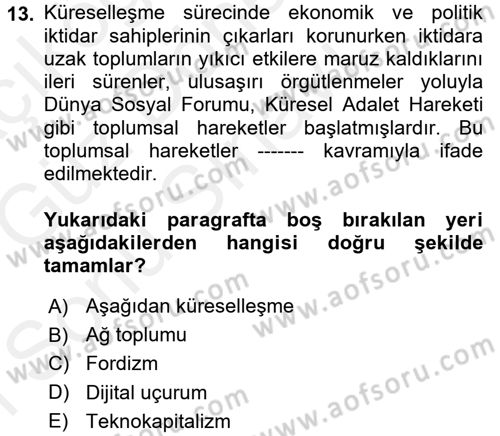 Sosyal Bilimlerde Temel Kavramlar Dersi 2017 - 2018 Yılı (Final) Dönem Sonu Sınav Soruları 13. Soru