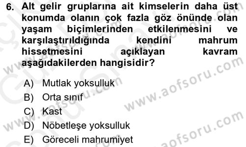 Sosyal Bilimlerde Temel Kavramlar Dersi 2017 - 2018 Yılı (Final) Dönem Sonu Sınav Soruları 6. Soru
