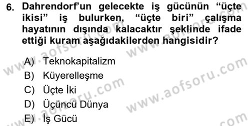 Sosyal Bilimlerde Temel Kavramlar Dersi 2018 - 2019 Yılı 3 Ders Sınav Soruları 6. Soru