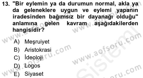Sosyal Bilimlerde Temel Kavramlar Dersi 2018 - 2019 Yılı (Final) Dönem Sonu Sınav Soruları 13. Soru
