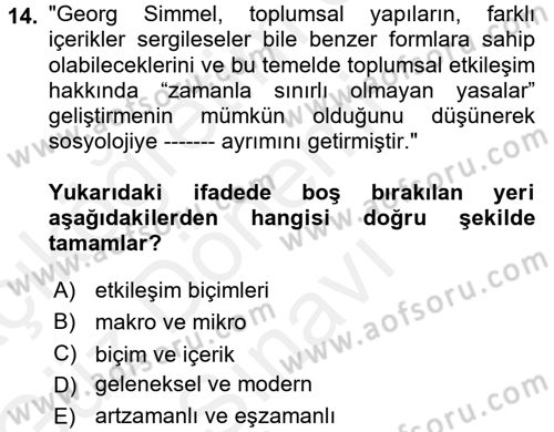 Sosyal Bilimlerde Temel Kavramlar Dersi 2018 - 2019 Yılı (Final) Dönem Sonu Sınav Soruları 14. Soru