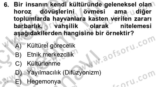 Sosyal Bilimlerde Temel Kavramlar Dersi 2018 - 2019 Yılı Yaz Okulu Sınav Soruları 6. Soru
