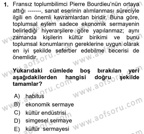 Sosyal Bilimlerde Temel Kavramlar Dersi 2019 - 2020 Yılı (Final) Dönem Sonu Sınav Soruları 1. Soru