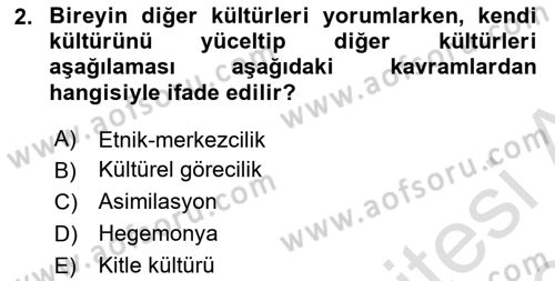 Sosyal Bilimlerde Temel Kavramlar Dersi 2019 - 2020 Yılı (Final) Dönem Sonu Sınav Soruları 2. Soru