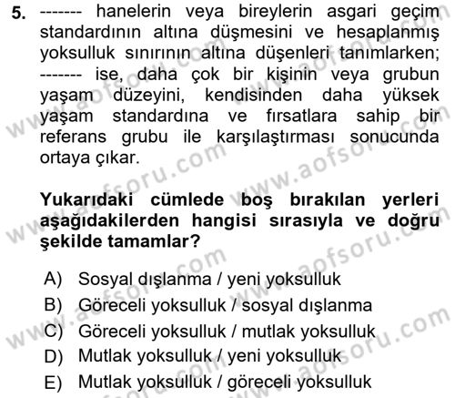 Sosyal Bilimlerde Temel Kavramlar Dersi 2021 - 2022 Yılı (Final) Dönem Sonu Sınav Soruları 5. Soru