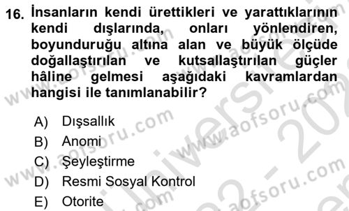 Sosyal Bilimlerde Temel Kavramlar Dersi 2022 - 2023 Yılı (Final) Dönem Sonu Sınav Soruları 16. Soru