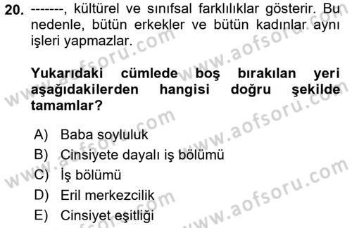 Sosyal Bilimlerde Temel Kavramlar Dersi 2023 - 2024 Yılı (Vize) Ara Sınav Soruları 20. Soru