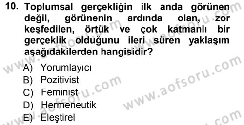 Sosyolojide Araştırma Yöntem ve Teknikleri Dersi Ara Sınavı Deneme Sınav Soruları 10. Soru