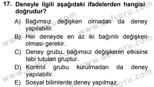 Sosyolojide Araştırma Yöntem ve Teknikleri Dersi 2012 - 2013 Yılı (Vize) Ara Sınav Soruları 17. Soru