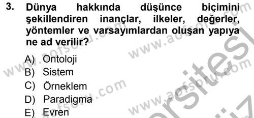 Sosyolojide Araştırma Yöntem ve Teknikleri Dersi Ara Sınavı Deneme Sınav Soruları 3. Soru