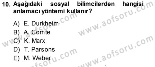 Sosyolojide Araştırma Yöntem ve Teknikleri Dersi Ara Sınavı Deneme Sınav Soruları 10. Soru
