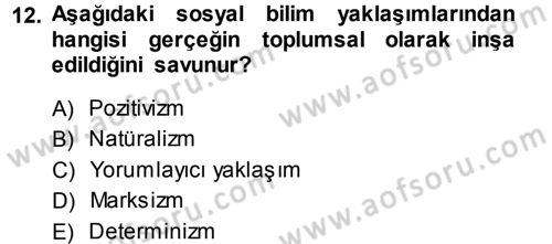 Sosyolojide Araştırma Yöntem ve Teknikleri Dersi Ara Sınavı Deneme Sınav Soruları 12. Soru