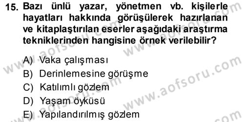 Sosyolojide Araştırma Yöntem ve Teknikleri Dersi Ara Sınavı Deneme Sınav Soruları 15. Soru