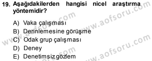 Sosyolojide Araştırma Yöntem ve Teknikleri Dersi Ara Sınavı Deneme Sınav Soruları 19. Soru