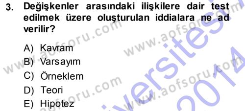 Sosyolojide Araştırma Yöntem ve Teknikleri Dersi Ara Sınavı Deneme Sınav Soruları 3. Soru