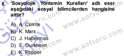 Sosyolojide Araştırma Yöntem ve Teknikleri Dersi Ara Sınavı Deneme Sınav Soruları 8. Soru