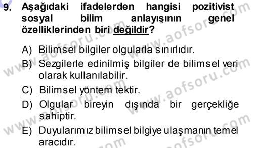 Sosyolojide Araştırma Yöntem ve Teknikleri Dersi 2013 - 2014 Yılı (Vize) Ara Sınav Soruları 9. Soru