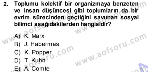 Sosyolojide Araştırma Yöntem ve Teknikleri Dersi 2013 - 2014 Yılı (Final) Dönem Sonu Sınav Soruları 2. Soru